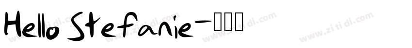 Hello Stefanie字体转换